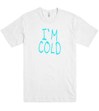 cold  t shirt
