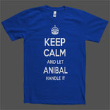 Keep Calm and let Anibal Handle it Personalized Name T-Shirt