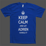 Keep Calm and let Adrien Handle it Personalized Name T-Shirt