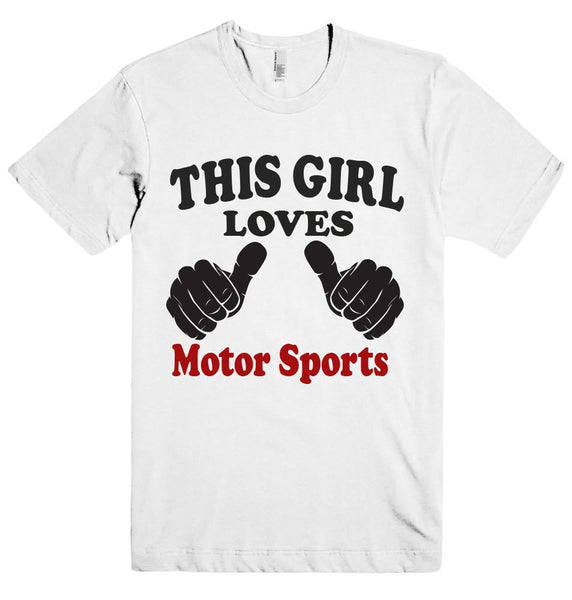 THIS GIRL LOVES Motor Sports T-SHIRT