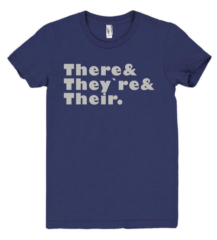 There& They`re& Their tshirt