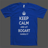 Keep Calm and let Bogart Handle it Personalized Name T-Shirt