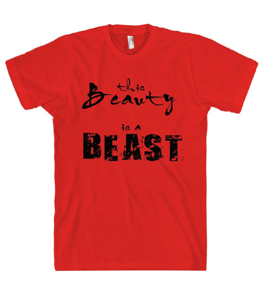 this beauty is a beast t-shirt