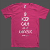 Keep Calm and let Ambrosius Handle it Personalized Name T-Shirt