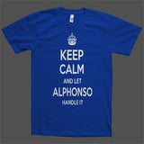 Keep Calm and let Alphonso Handle it Personalized Name T-Shirt