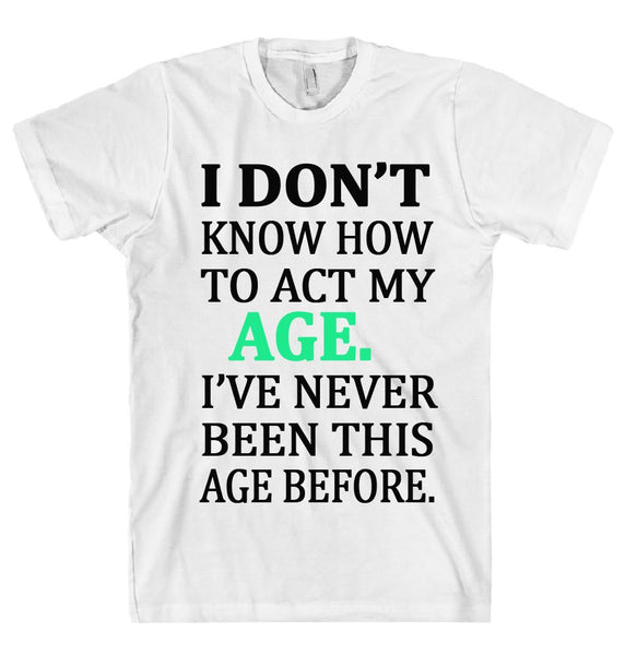 I DON’T KNOW T-SHIRT