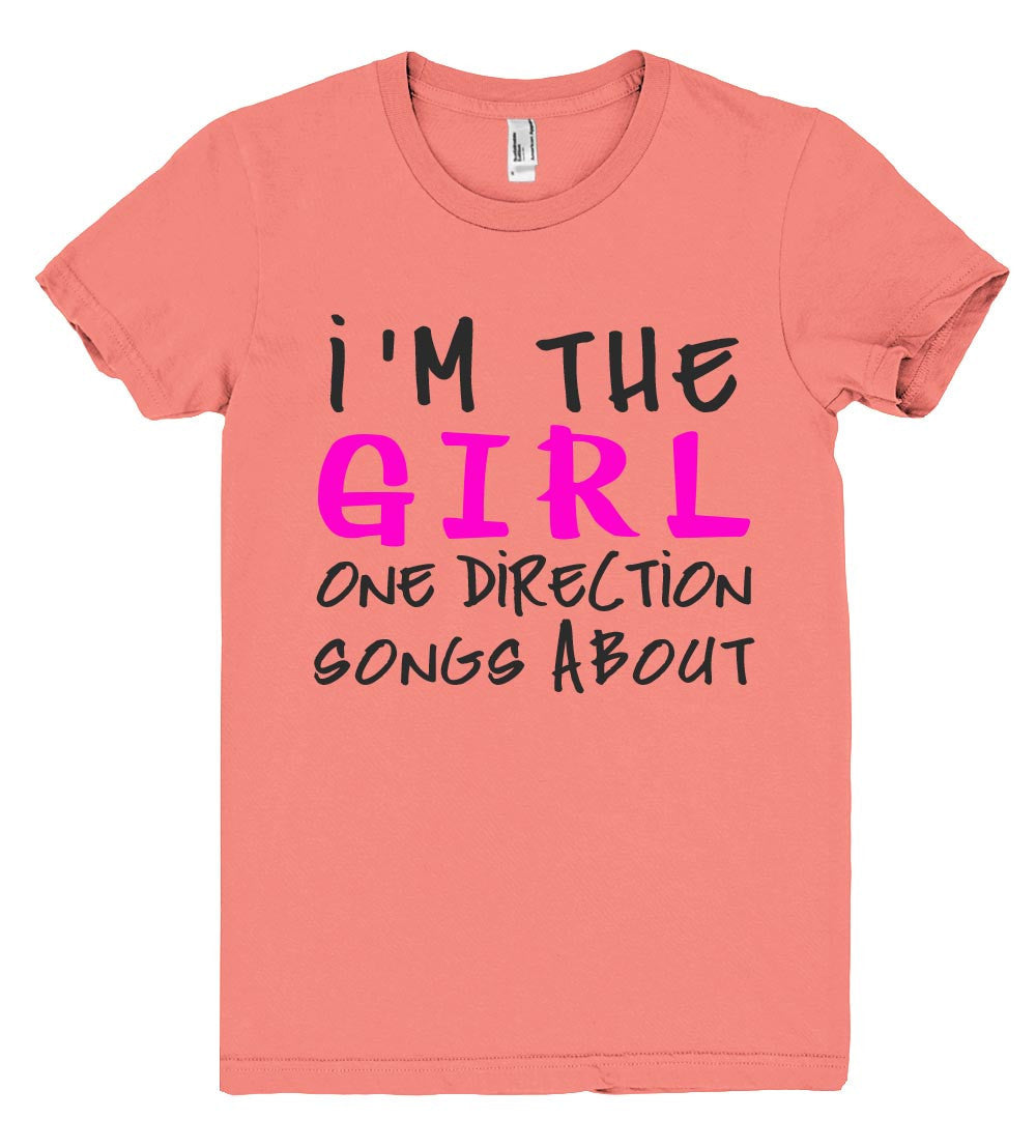 im the girl one direction songs about tshirt