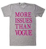 MORE  ISSUES THAN VOGUE