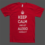 Keep Calm and let Alexio Handle it Personalized Name T-Shirt