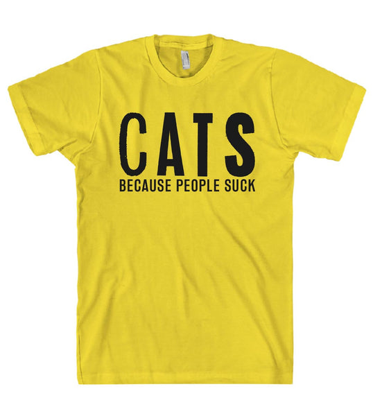 CATS BECAUSE PEOPLE SUCK T-SHIRT