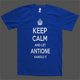 Keep Calm and let Antione Handle it Personalized Name T-Shirt