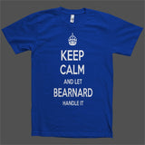 Keep Calm and let Bearnard Handle it Personalized Name T-Shirt