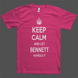 Keep Calm and let Bennett Handle it Personalized Name T-Shirt