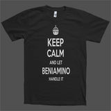 Keep Calm and let Beniamino Handle it Personalized Name T-Shirt