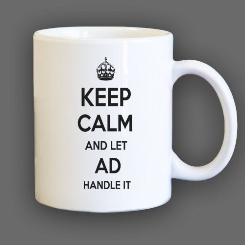 Keep Calm and let Ad Handle it Personalized Coffee Mug