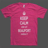 Keep Calm and let Beaufort Handle it Personalized Name T-Shirt