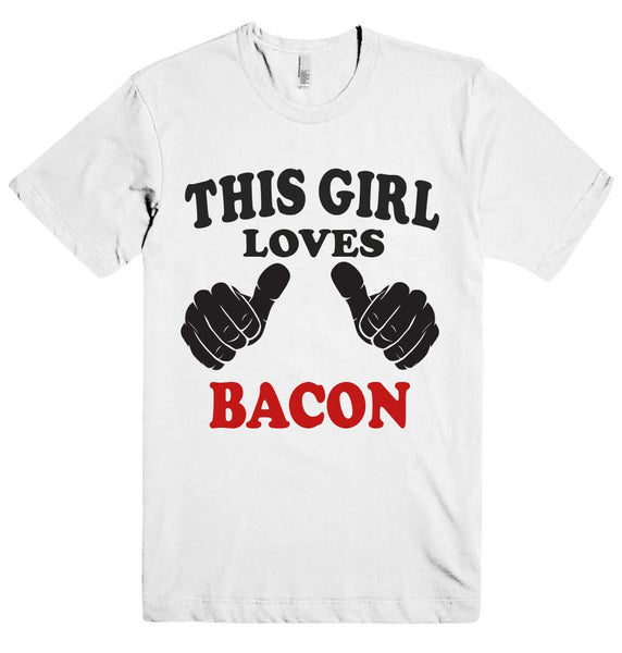 THIS GIRL LOVES BACON T-SHIRT