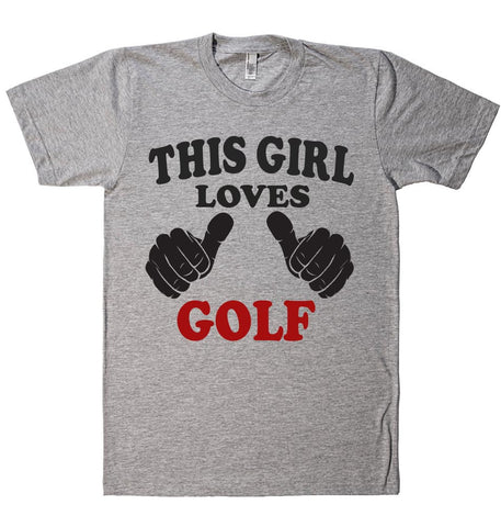 THIS GIRL LOVES GOLF T-SHIRT