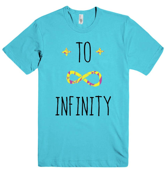 TO INFINITY T SHIRT