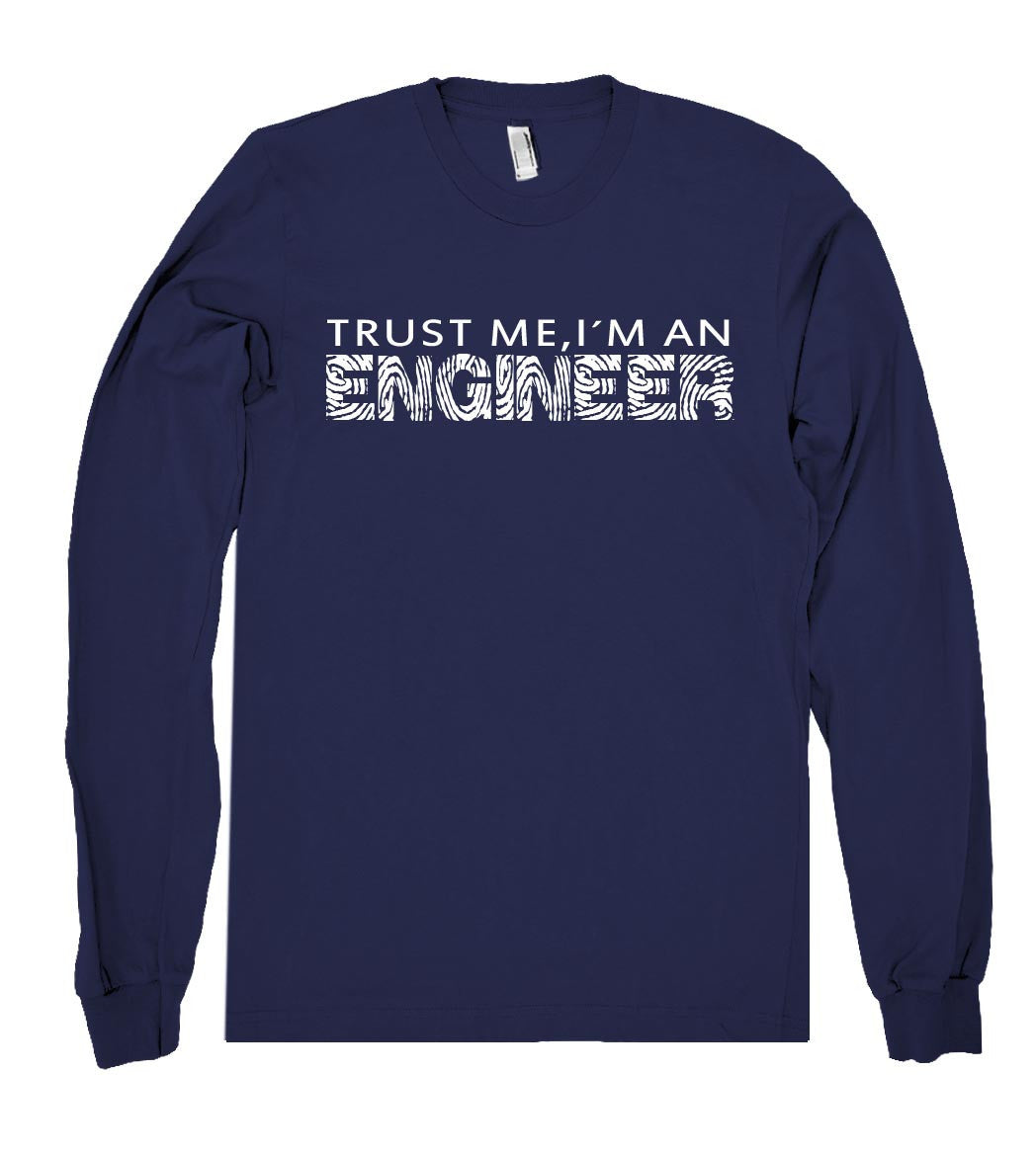 trust me im an engineer shirt