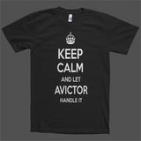 Keep Calm and let Avictor Handle it Personalized Name T-Shirt