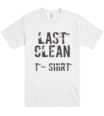 last clean t shirt