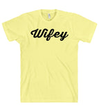 Wifey t shirt