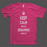 Keep Calm and let Beniamino Handle it Personalized Name T-Shirt