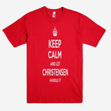 Keep Calm and let CHRISTENSEN Handle it Personalized Name T-Shirt ln