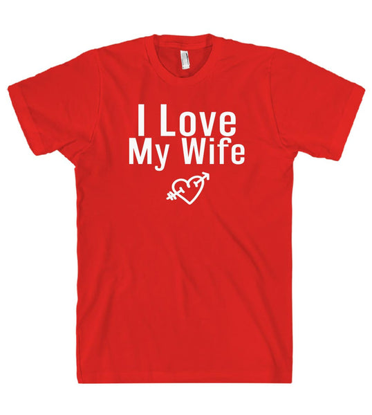 I Love My Wife t shirt