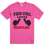 THIS GIRL LOVES WRESTLING T-SHIRT
