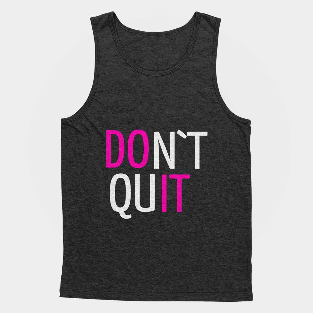 Don`t Quit Workout Unisex Tank Top