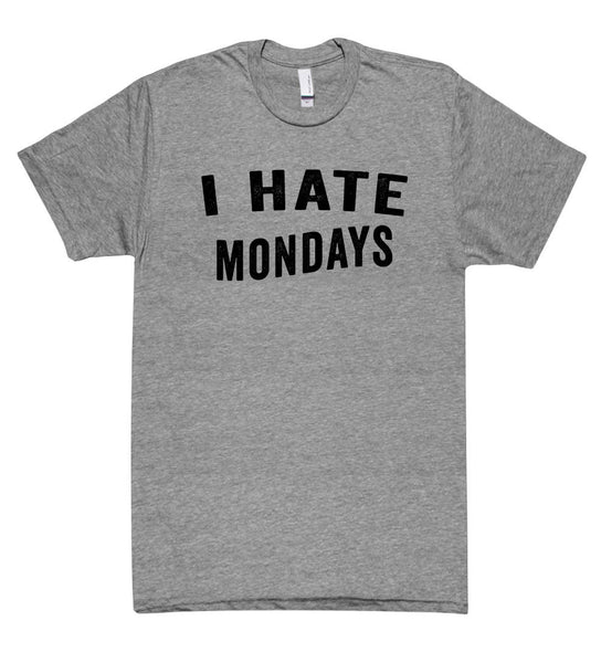 i hate mondays t shirt