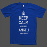 Keep Calm and let Angeli Handle it Personalized Name T-Shirt