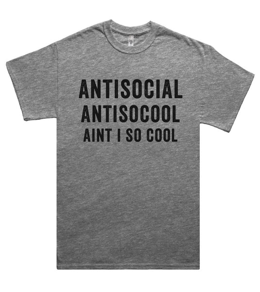 antisocial antisocool aint i so cool t shirt