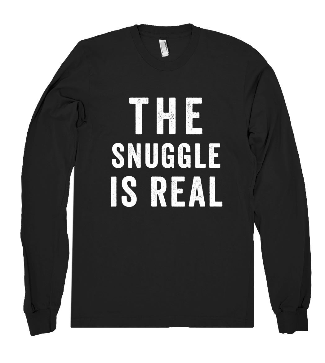 the snuggle is real shirt