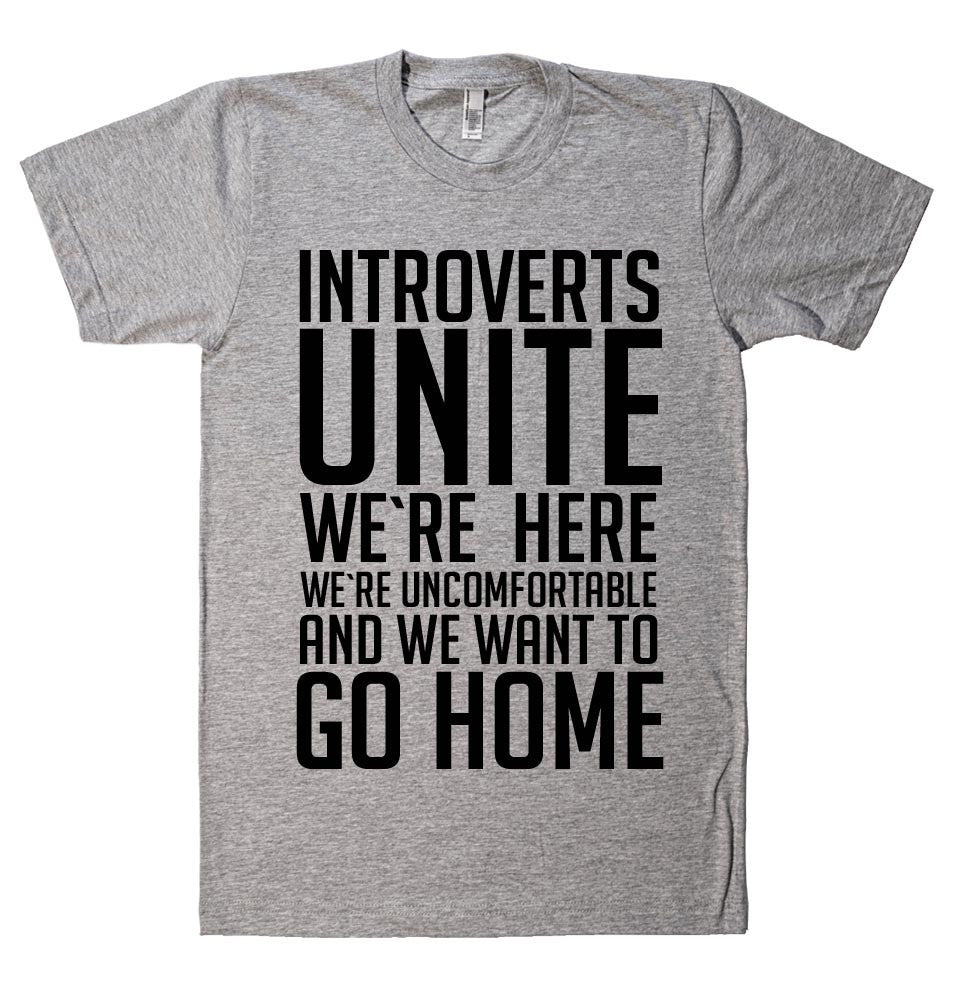 introverts unite t shirt