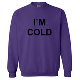 I`M COLD FLEECE