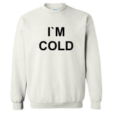 I`M COLD FLEECE