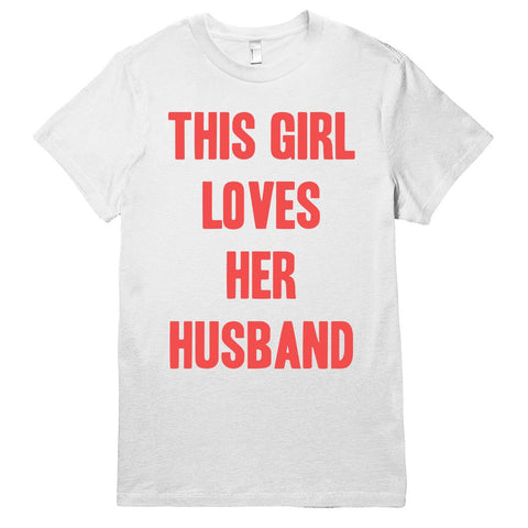 this girl loves her husband t-shirt