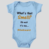 What`s that smell? Oh wait...it`s me. Awkward.
